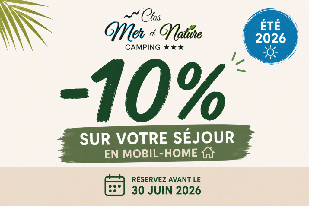 Promotion été 2026 camping -10% mobil-home