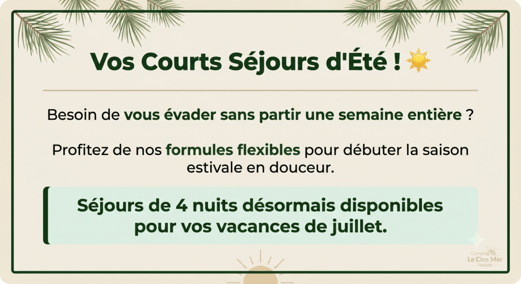 Promotion séjours courts d'été quatre nuits juillet